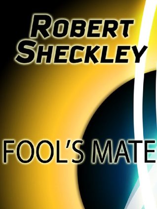 Fool's Mate (Kindle Edition)