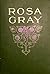 Rosa Gray
