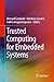 Trusted Computing for Embed...