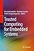 Trusted Computing for Embedded Systems