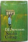 Sarah's Cottage by D.E. Stevenson