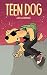 Teen Dog