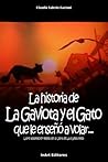La historia de la Gaviota y el Gato que le enseñó a volar