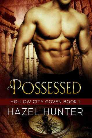 Possessed (The Hollow City Coven, #1)