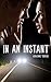 In an Instant