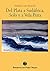 Del Plata a Sudáfrica, solo y a vela pura (Spanish Edition)