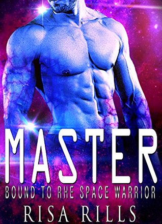 Master: Bound To the Space Warrior (Alien Space Monsters #4)