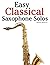 Easy Classical Saxophone So...
