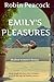 EMILY'S PLEASURES: Memoirs ...