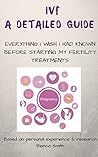 IVF A Detailed Gu...