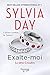 Exalte-moi by Sylvia Day