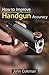 How To Improve Handgun Accuracy