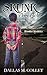 Skunk Chronicles (Thornton Mysteries, #1)