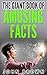 The Giant Book of Amusing Facts