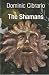 The Shamans