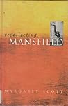 Recollecting Mansfield