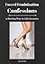 Forced Feminization Confessions: 12 Sizzling True-to-Life Accounts (Forced Feminization Confessions Series Book 1)