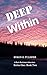 Deep Within (Series One Boo...