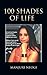 100 Shades of Life