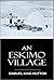 An Eskimo Village (1920)