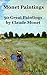 Monet Paintings: 50 Great Paintings by Claude Monet (Famous Paintings and Painters Book 1)