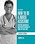 How To Be a Nurse Assistant Student Textbook, (2014, 6th Edition), By Jeanne Boschert RN.