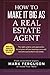 How to Make it Big as a Rea...