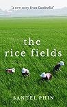 The Rice Fields - A New Story From Cambodia