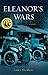Eleanor's Wars