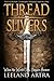 Thread Slivers: Golden Threads Trilogy Book One