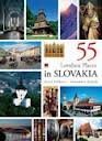 55 Loveliest Places in Slovakia (Hardcover)