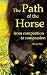 The Path of the Horse: From...