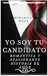 Yo soy tu candidato (Yo soy tu candidato #1)