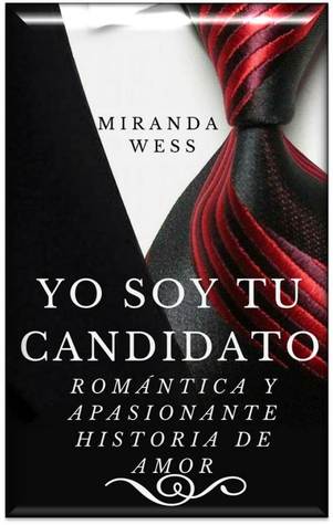 Yo soy tu candidato (Yo soy tu candidato #1)