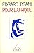 Pour l'Afrique (HISTOIRE ET DOCUMENT) (French Edition)