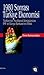 1980 Sonrası Türkiye Ekonomisi: Türkiye'nin Neoliberal Dönüşümüne IMF ve Dünya Bankası'nın Etkisi