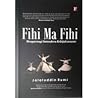 Fihi Ma Fihi: Men...