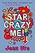 Star Crazy Me