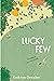 Lucky Few