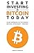 Start Investing in Bitcoin Today: 10 Key Methods for Successful Bitcoin Investment Strategy