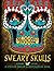 Sweary Skulls: A Spanish Swear Word Coloring Book