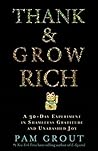 Thank & Grow Rich by Pam Grout