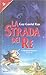 La strada dei re (Il mondo di Fionavar, #1)