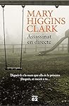 Assassinat en directe by Mary Higgins Clark