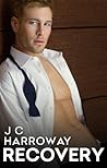 Recovery by J.C. Harroway