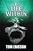 A Life Within by Tom Ericson