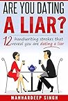 Are You Dating a Liar?: 12 Handwriting Strokes that Reveal You are Dating a Liar (Handwriting Expert)