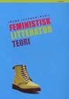 Feministisk litteraturteori Feministisk litteraturteori