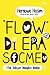 "Flow" di Era Socmed: Efek-...