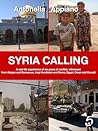 Syria Calling - A real-life experience of six years of confli... by Antonella Appiano